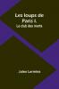 Les loups de Paris I. Le club des morts