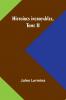 Histoires incroyables Tome II