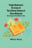 Tragic Romances Re-issue of the Shorter Stories of Fiona Macleod; Rearranged with Additional Tales