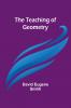 The Teaching of Geometry