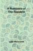 A Romance of the Republic