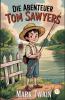 Die Abenteuer Tom Sawyers