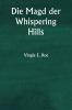 Die Magd der Whispering Hills