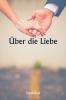 Über die Liebe
