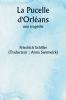La Pucelle d'Orléans  une tragédie