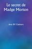Le secret de Madge Morton