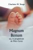 Magnum Bonum  ou la progéniture de Mère Carey