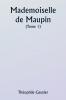Mademoiselle de Maupin  ( Tome 1)