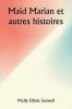 Maid Marian et autres histoires
