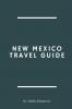 New Mexico Travel Guide