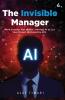 The Invisible Manager
