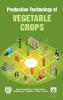 Production Technology of Vegetable Crops
