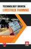 Technology Driven Livestock Farming