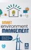 Smart Environment Management