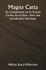 Magna Carta  Un commentaire sur la Grande Charte du roi Jean ; Avec une introduction historique