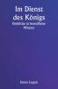 Im Dienst des Königs