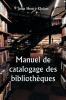 Manuel de catalogage des bibliothèques