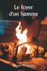 Le foyer d'un homme