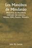 Les Manóbos de Mindanáo  Mémoires de l'Académie nationale des sciences Volume XXIII Premier Mémoire