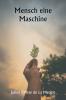 Mensch eine Maschine