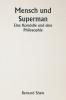 Mensch und Superman -  Eine Komödie und eine Philosophie