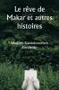 Le rêve de Makar et autres histoires