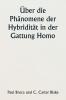 Über die Phänomene der Hybridität in der Gattung Homo