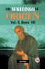 The writings of Origen Vol. II  Book VII
