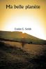 Ma belle planète
