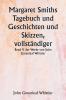 Margaret Smiths Tagebuch und Geschichten und Skizzen vollständiger  Band V der Werke von John Greenleaf Whittier