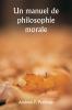 Un manuel de philosophie morale