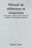 Manuel de références et d'exercices d'économie à utiliser avec le volume II. Problèmes économiques modernes