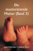 Die manövrierende Mutter (Band 3)
