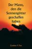Der Mann den die Sonnengötter geschaffen haben