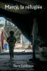 Marcy la réfugiée