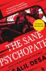 The Sane Psychopath