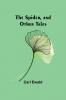 The Spider and Other Tales