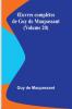 Œuvres complètes de Guy de Maupassant (Volume 20)