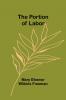 The Portion of Labor