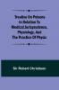 Treatise on Poisons In relation to medical jurisprudence physiology and the practice of physic