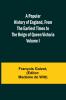 A Popular History of England From the Earliest Times to the Reign of Queen Victoria; Volume I