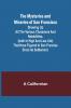 The Mysteries and Miseries of San Francisco; Showing up all the various characters and notabilities (both in high and low life) that have figured in San Franciso since its settlement.
