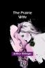 The Prairie Wife