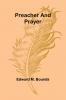 Preacher and Prayer