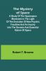 The Mystery of Space; A Study of the Hyperspace Movement in the Light of the Evolution of New Psychic Faculties and an Inquiry into the Genesis and Essential Nature of Space