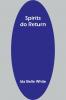 Spirits do return