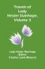 Travels of Lady Hester Stanhope Volume 3