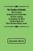 The Treaties of Canada with the Indians of Manitoba and the North-West Territories  Including the Negotiations on Which They Were Based and Other Information Relating Thereto