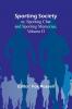 Sporting Society; or Sporting Chat and Sporting Memories Volume II