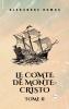 Le Comte de Monte-Cristo Tome II  (French Editon)